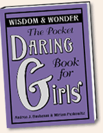 The Pocket Daring Book For Girls: Wisdom and Wonder